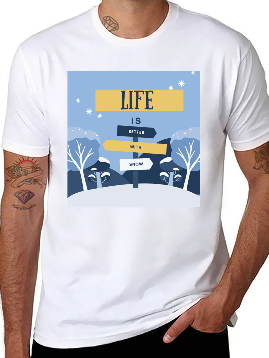 Life is Better with Snow T-Shirt
