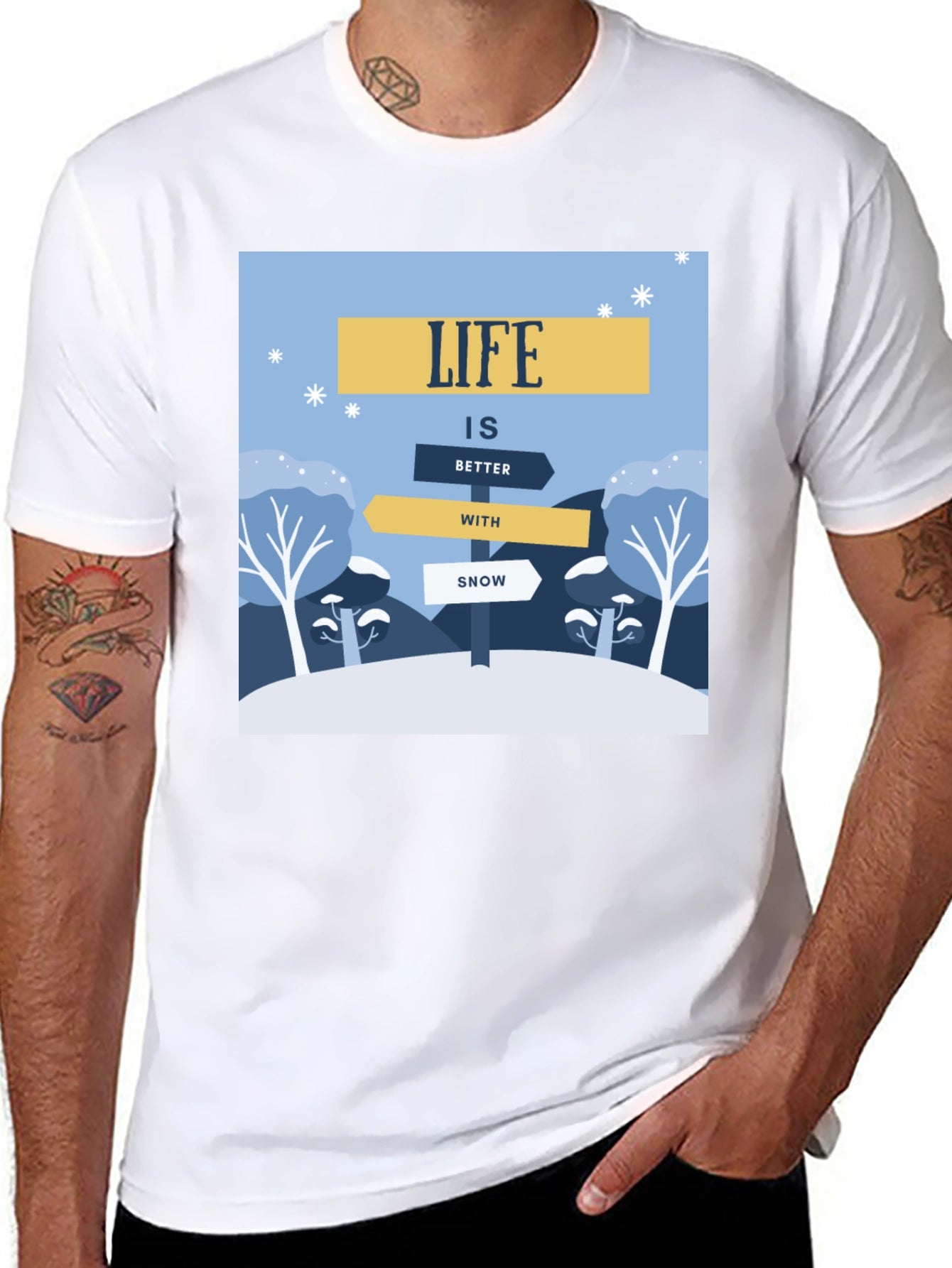 Life is Better with Snow T-Shirt