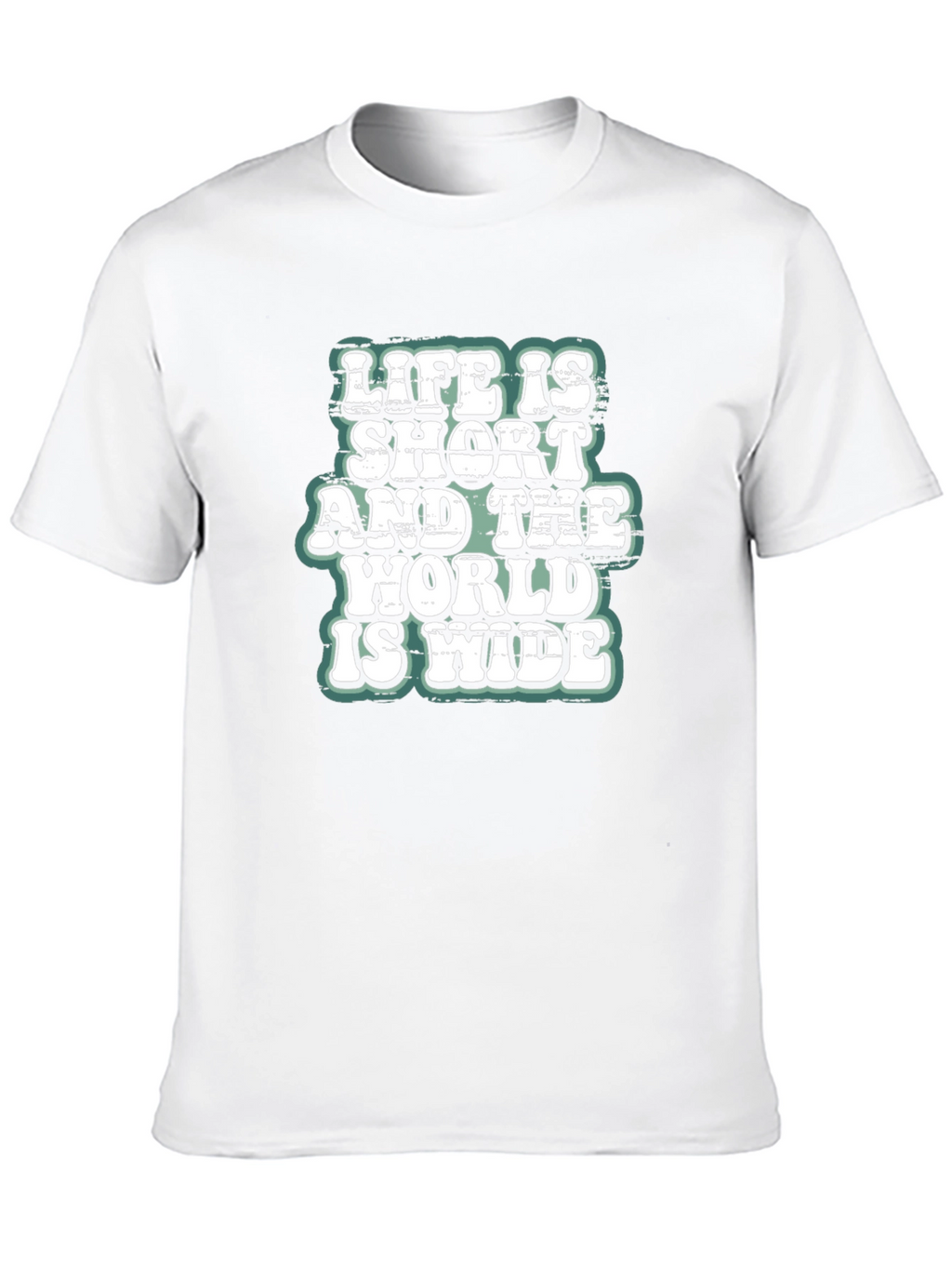 Life is Short World Wide T-Shirt