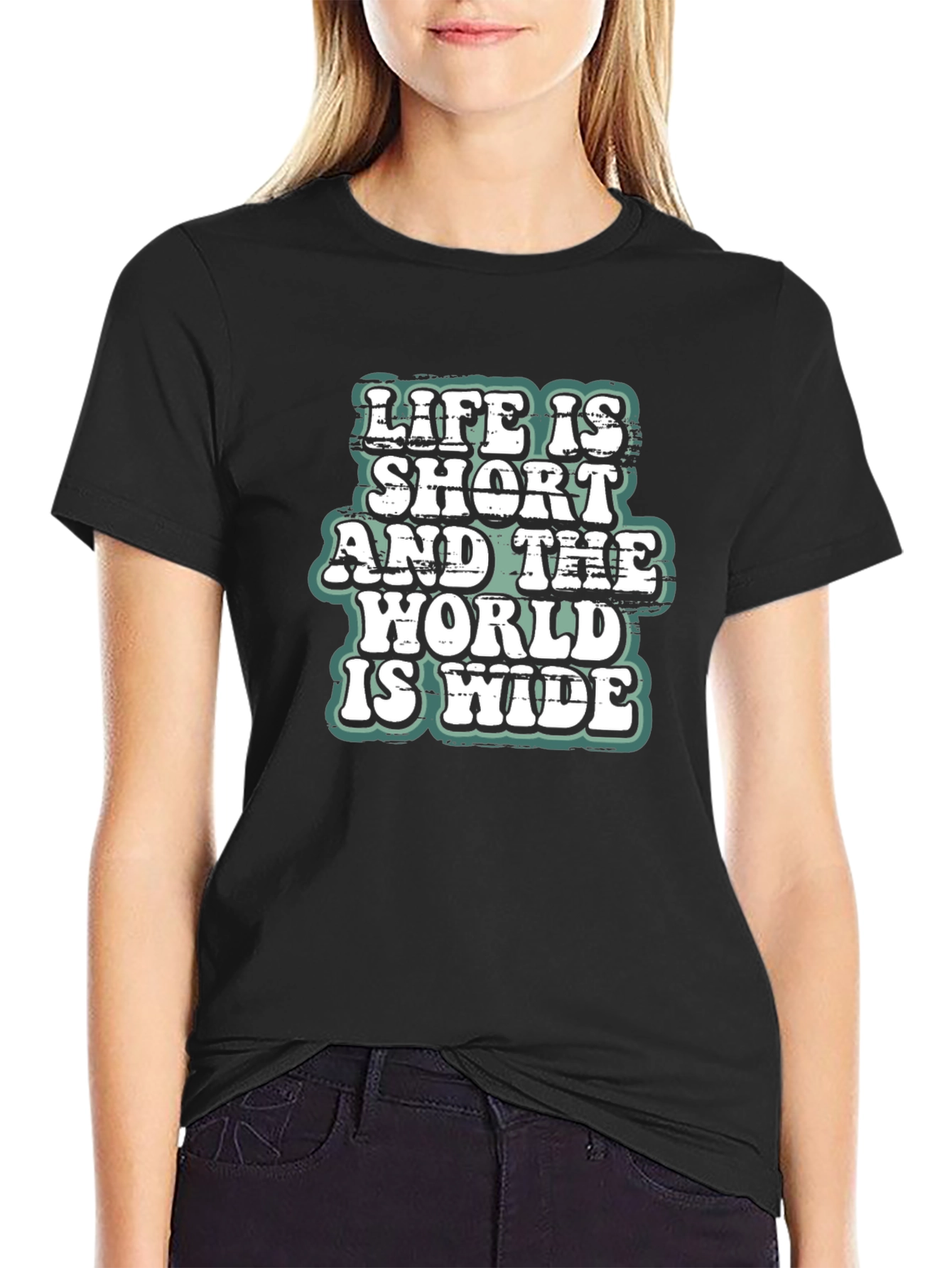 Life is Short World Wide T-Shirt