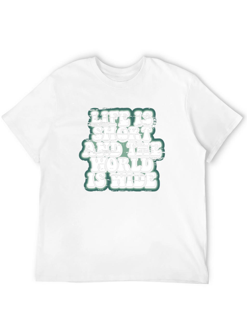 Life is Short World Wide T-Shirt