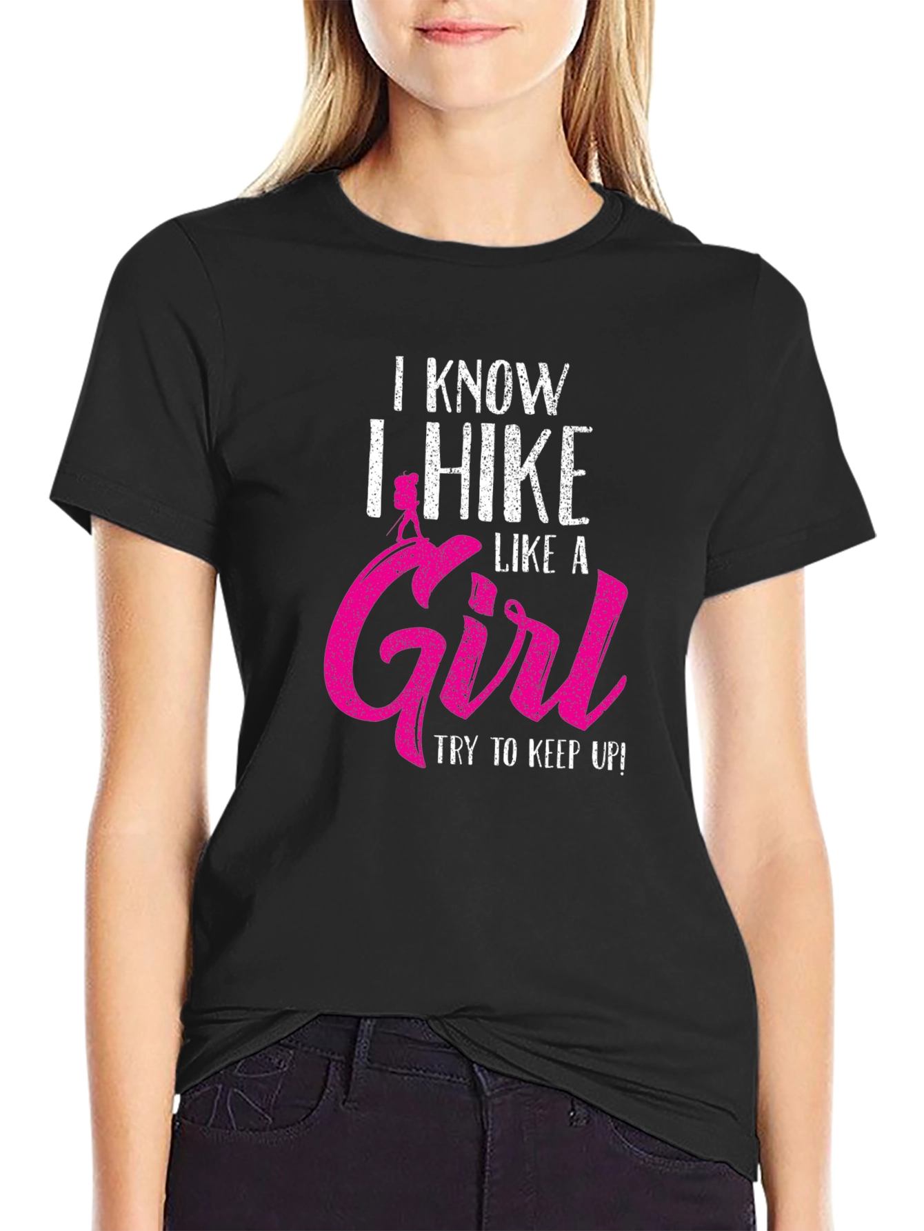 I Hike Like A Girl T-Shirt - Funny Hiking Apparel