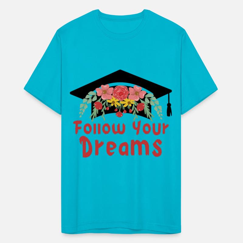 Follow Your Dreams