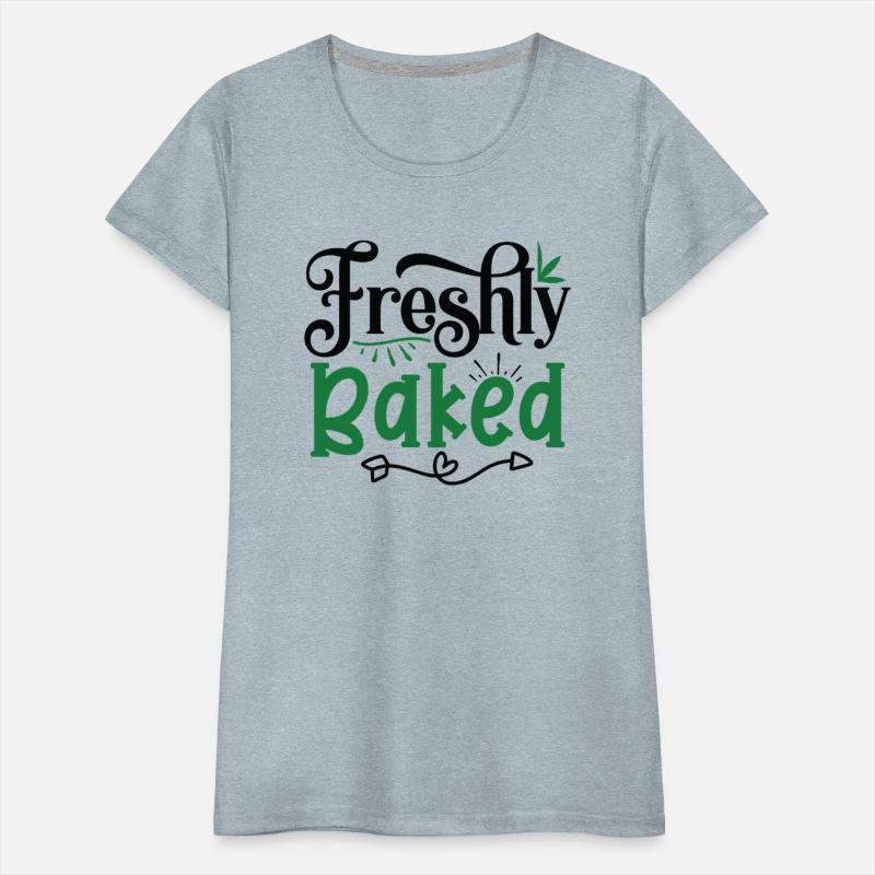 FRESHLY BAKED