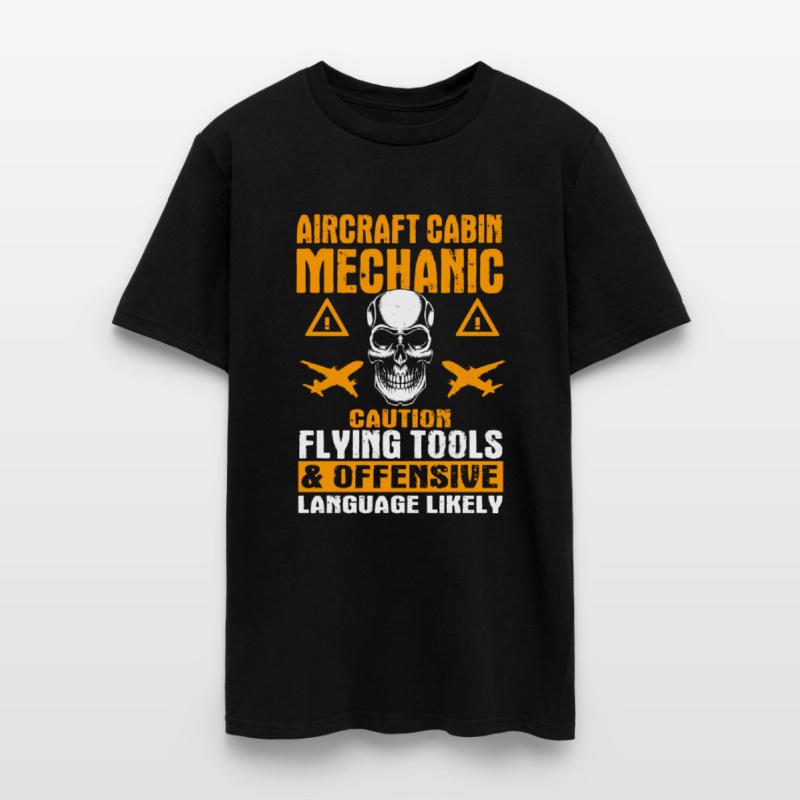 Funny Aircraft Cabin Mechanic Saying