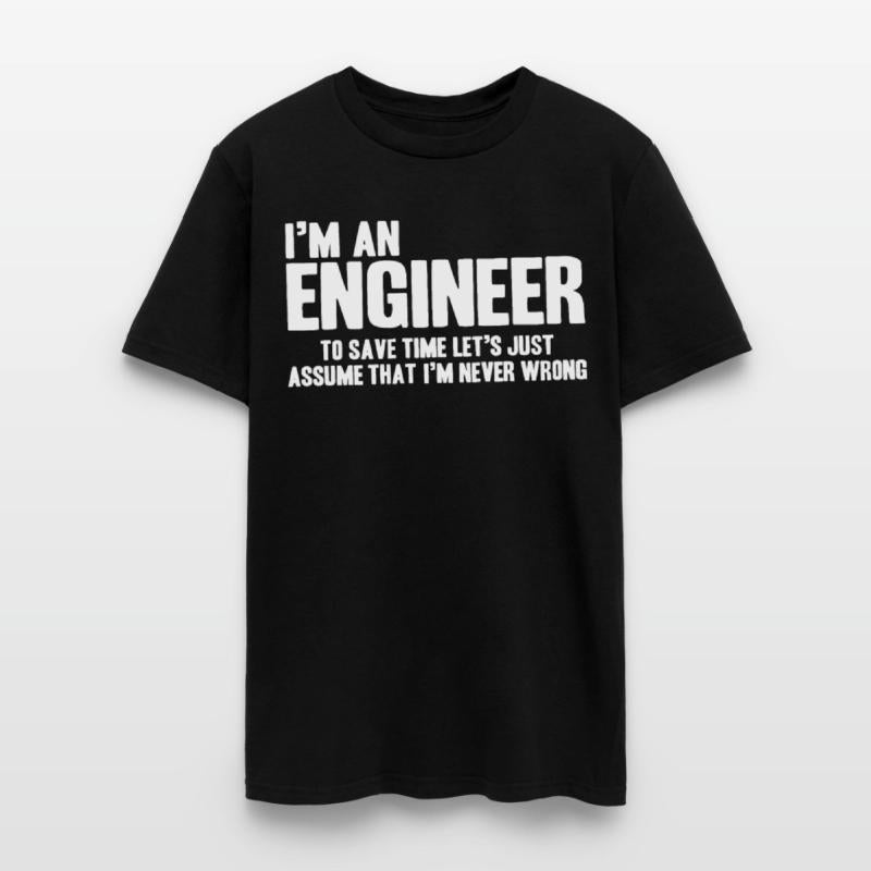 Funny Engineer Engineers Are Never Wrong Gifts for