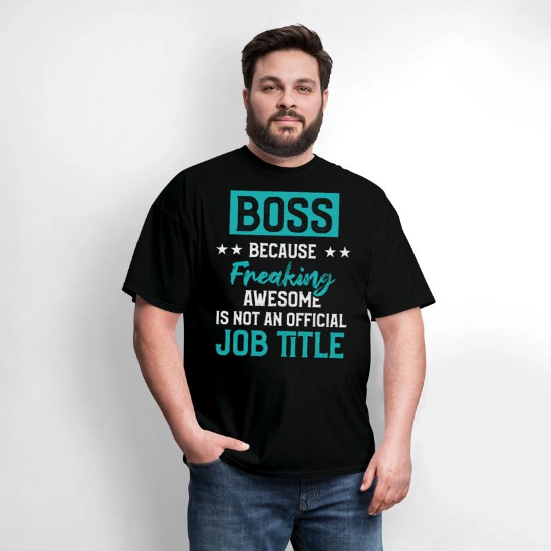 Funny Great Boss Because Freaking Awesome Title