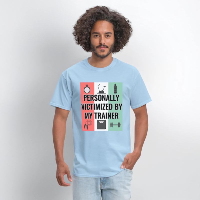 Funny Gym Tee Personally Victimized By My Trainer