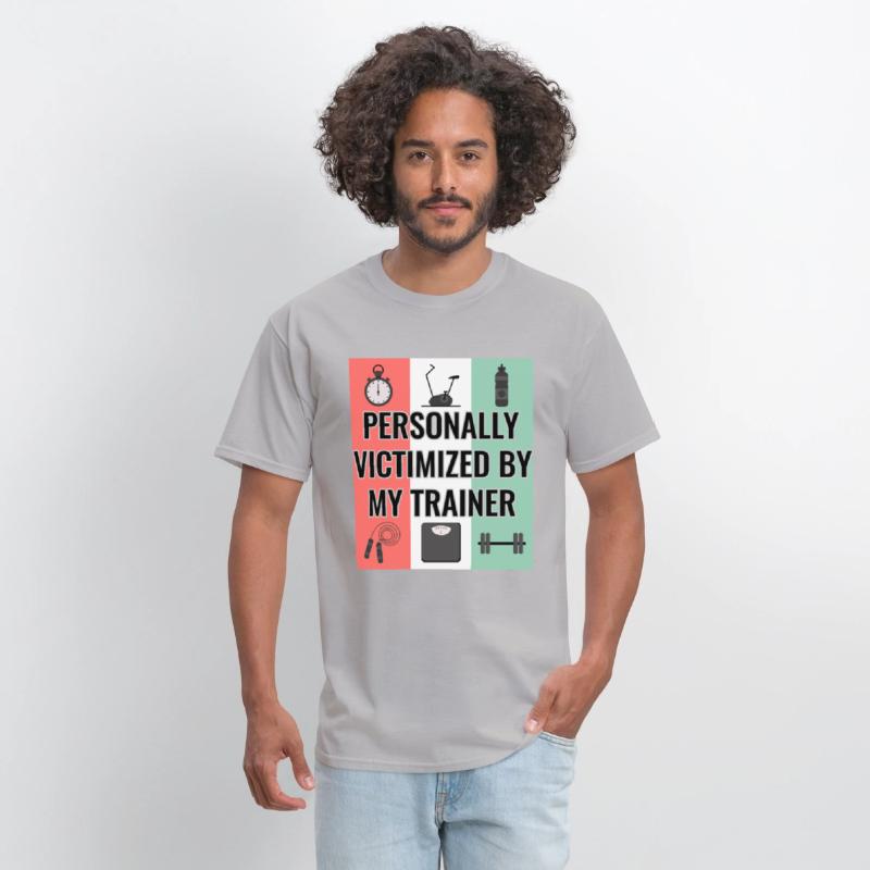Funny Gym Tee Personally Victimized By My Trainer