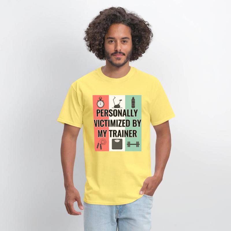 Funny Gym Tee Personally Victimized By My Trainer