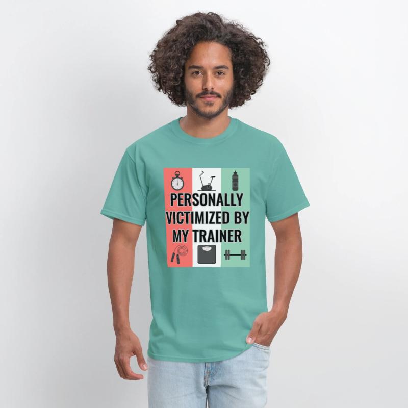 Funny Gym Tee Personally Victimized By My Trainer
