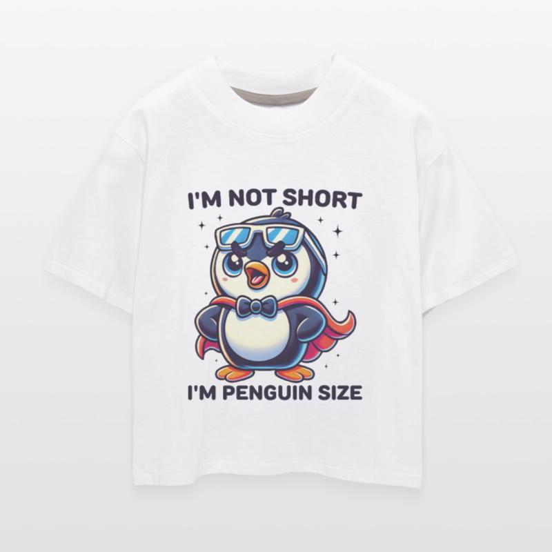 Funny Penguin Saying I'm Not Short I'm Penguin