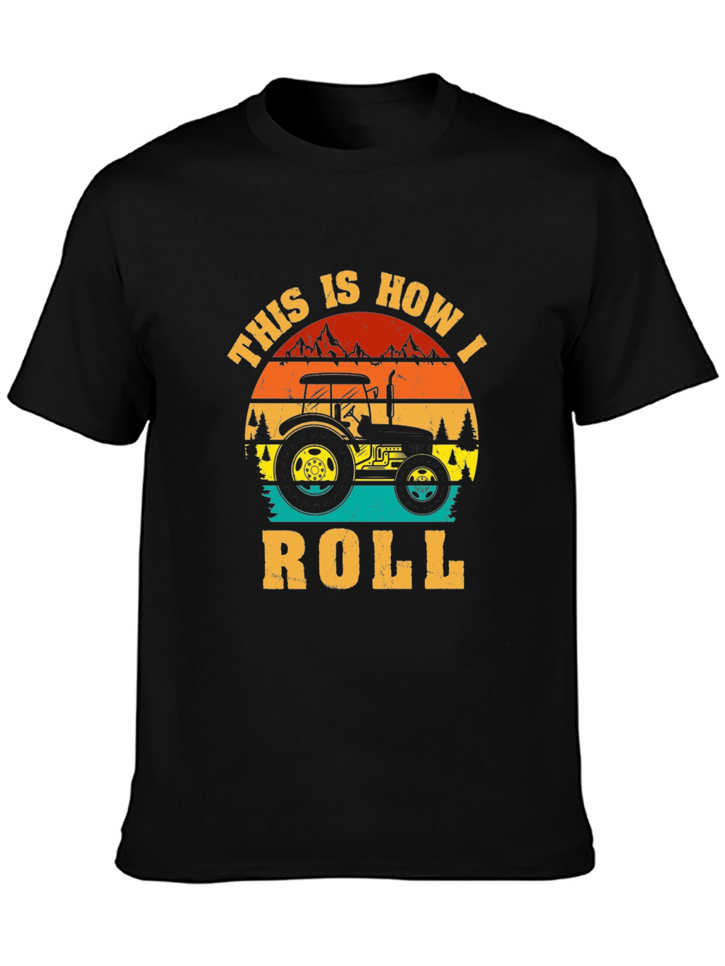 This Is How I Roll Tractor Graphic Tee