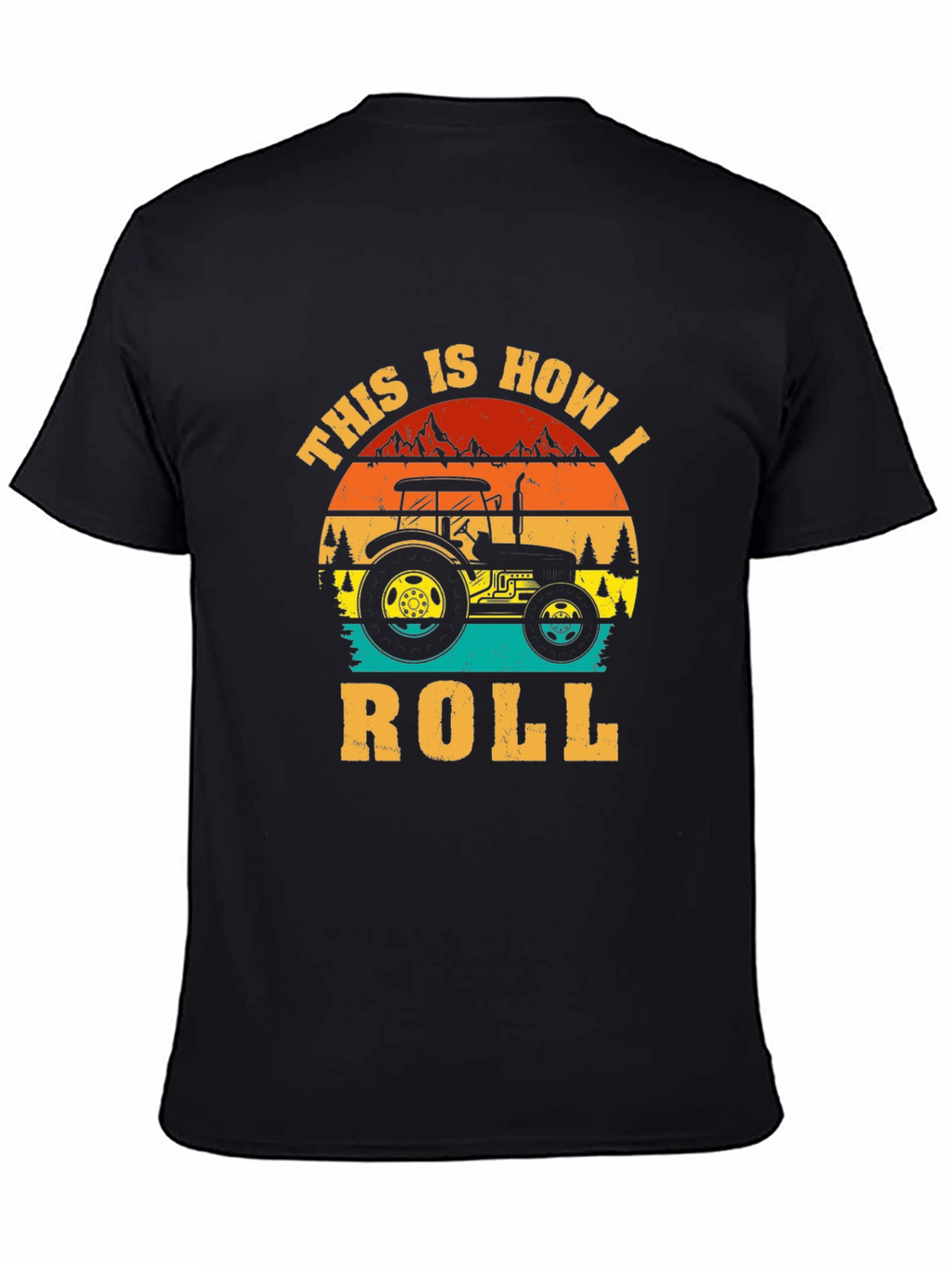 This Is How I Roll Tractor Graphic Tee