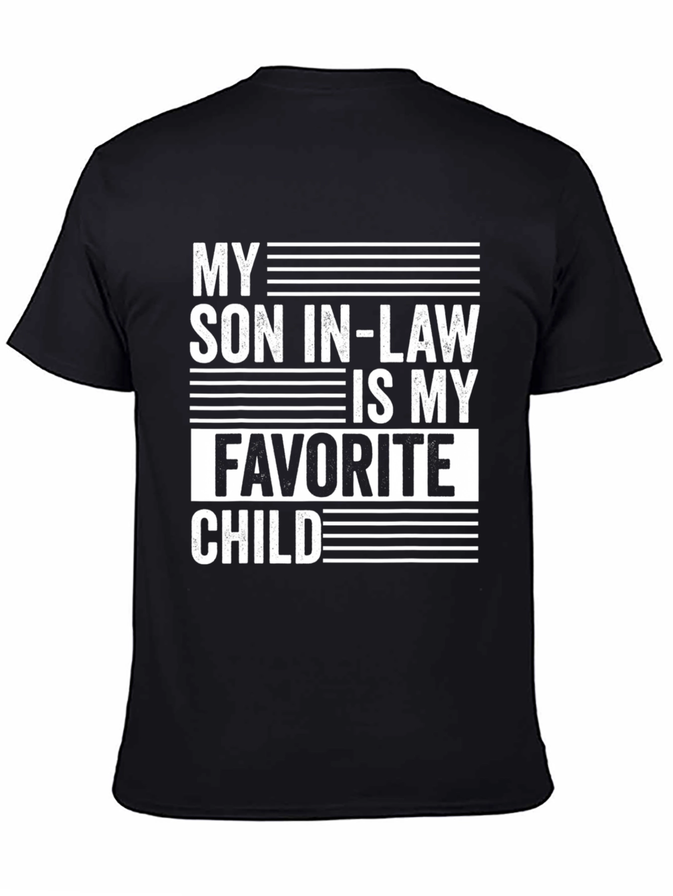 My Son In-Law Is My Favorite Child Graphic Tee