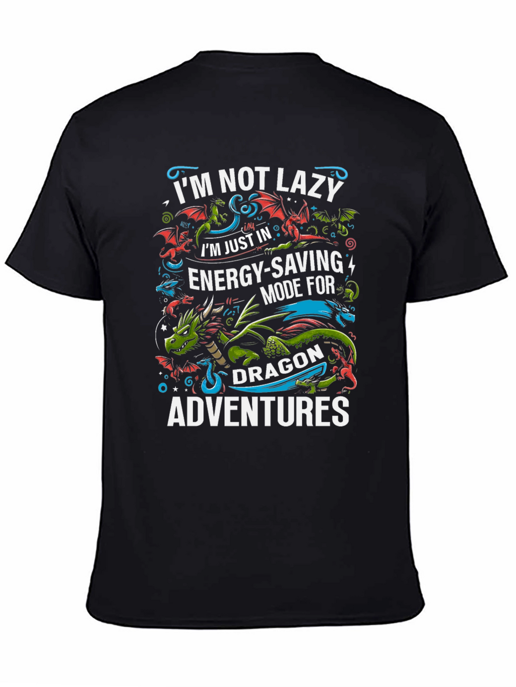 Dragon Adventure T-Shirt - Energy Saving Mode Tee