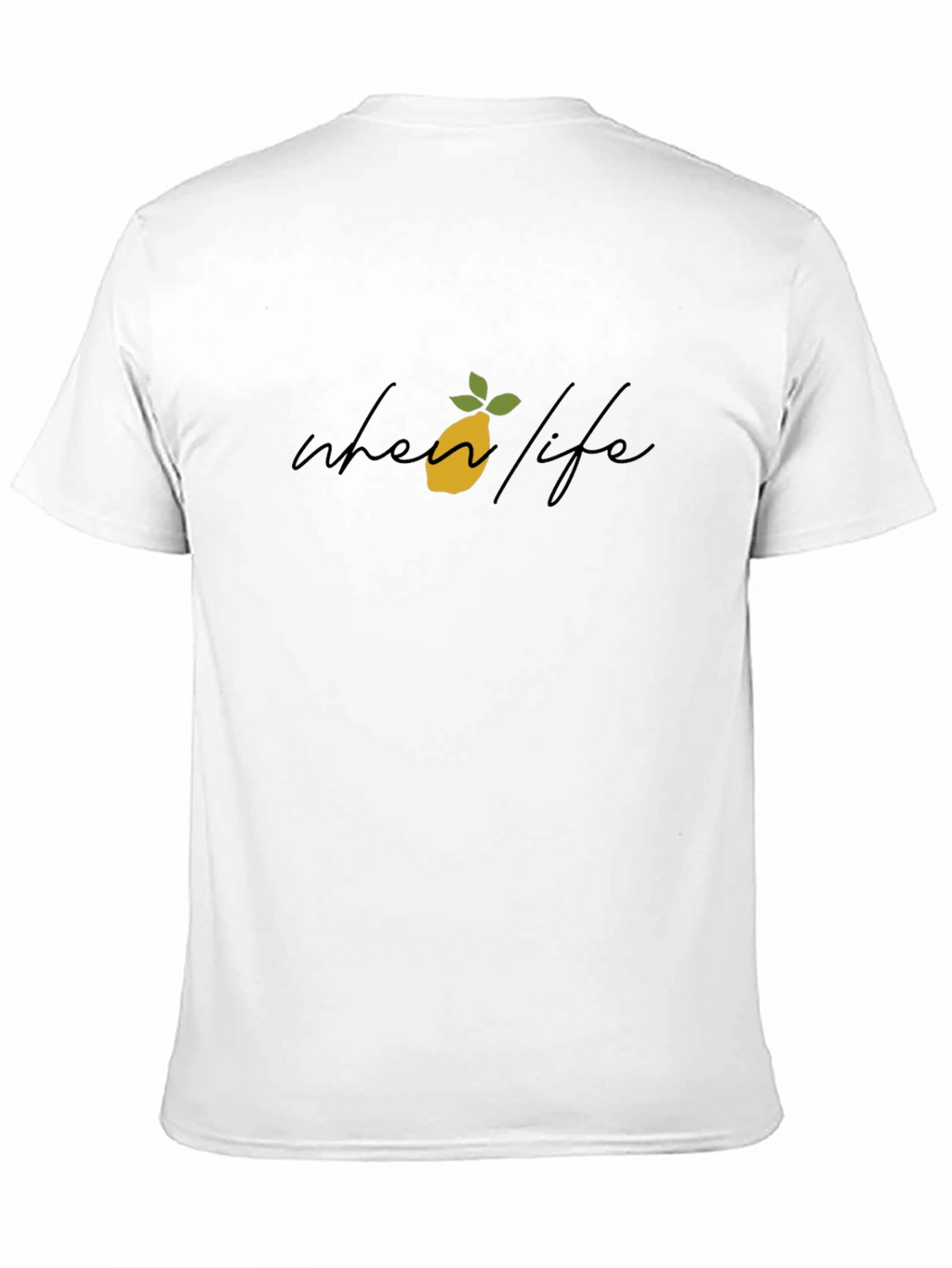 When Life Gives You Lemons Graphic Tee