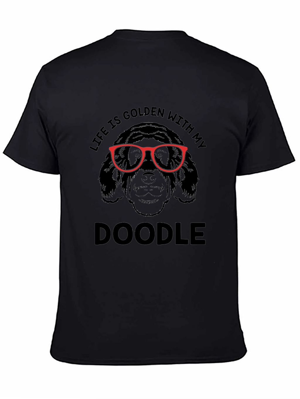 Life is Golden with my Doodle Graphic Tee