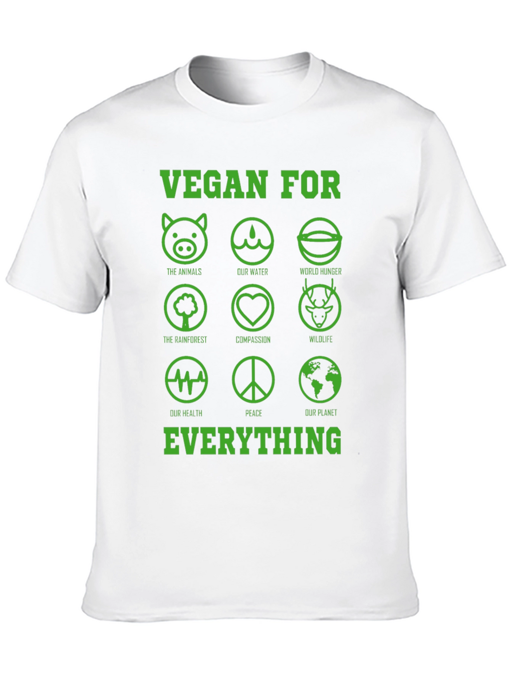 Vegan For Everything Graphic T-Shirt