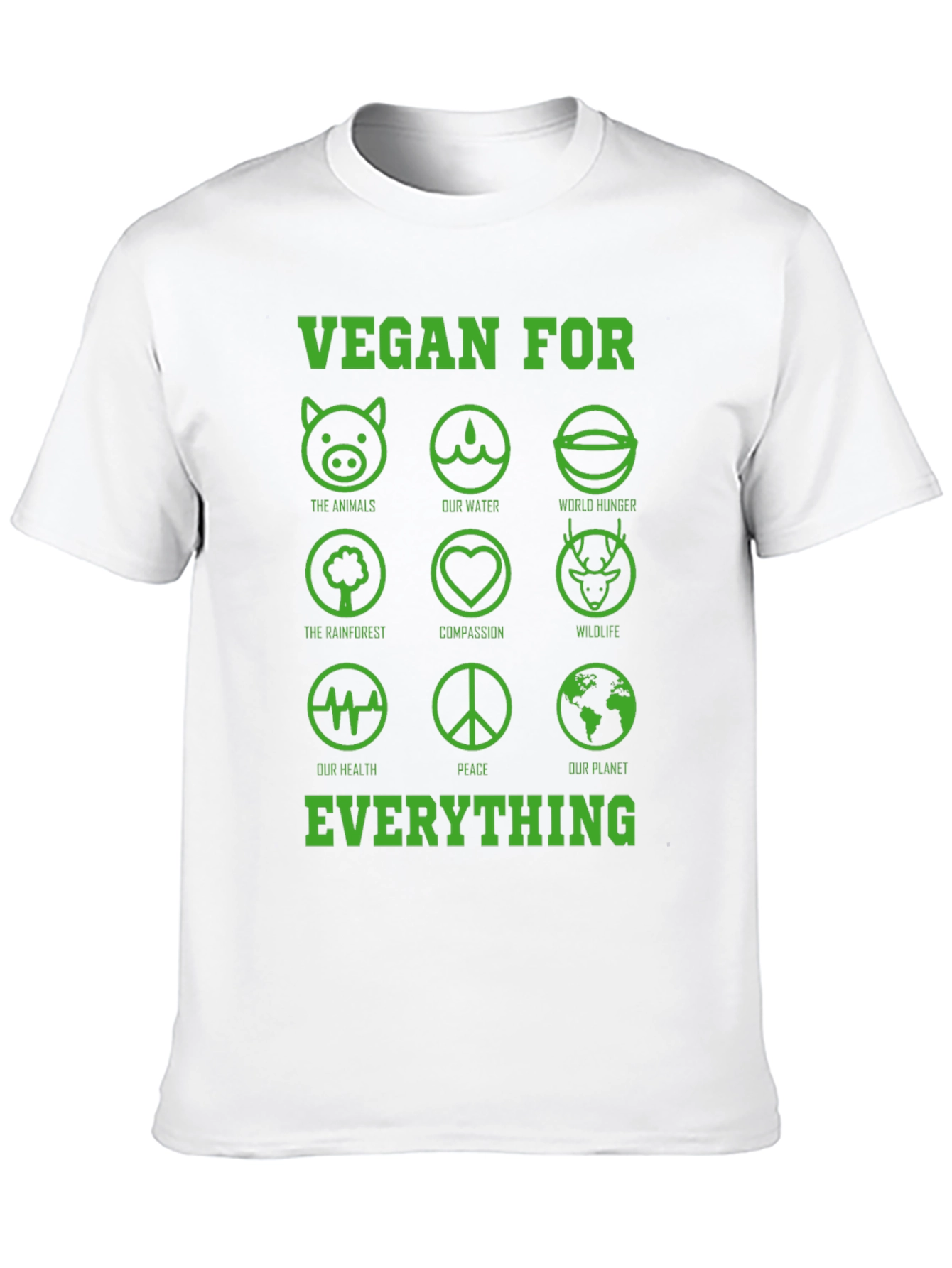 Vegan For Everything Graphic T-Shirt
