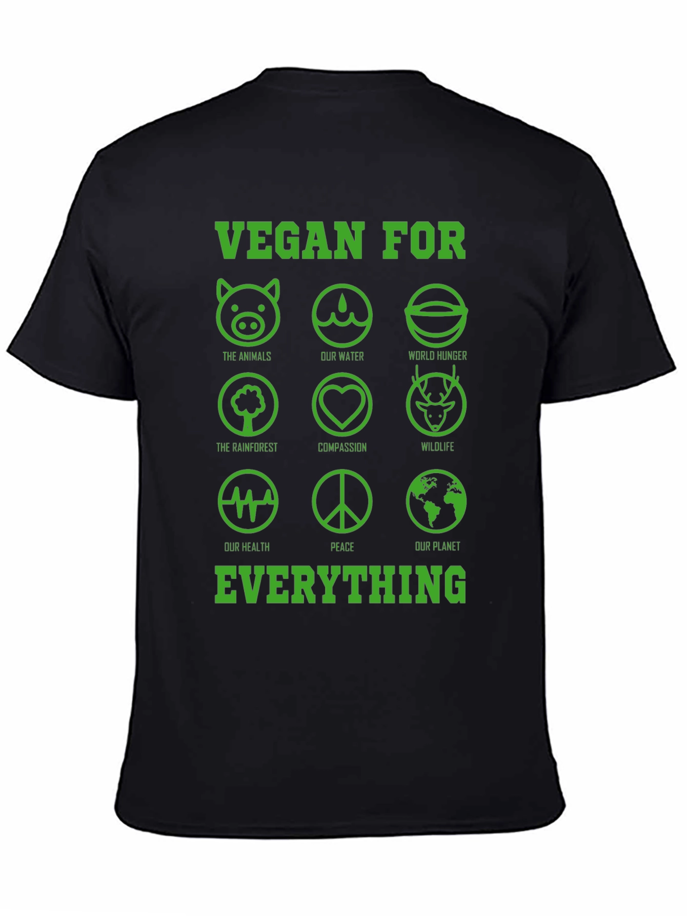 Vegan For Everything Graphic T-Shirt