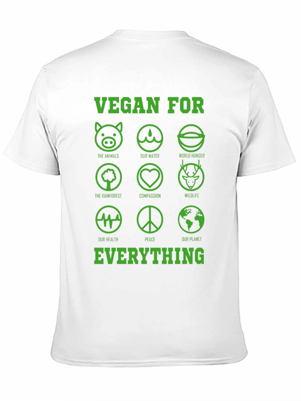 Vegan For Everything Graphic T-Shirt