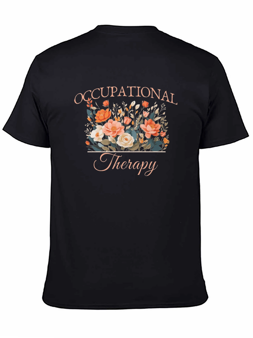 Floral Occupational Therapy T-Shirt