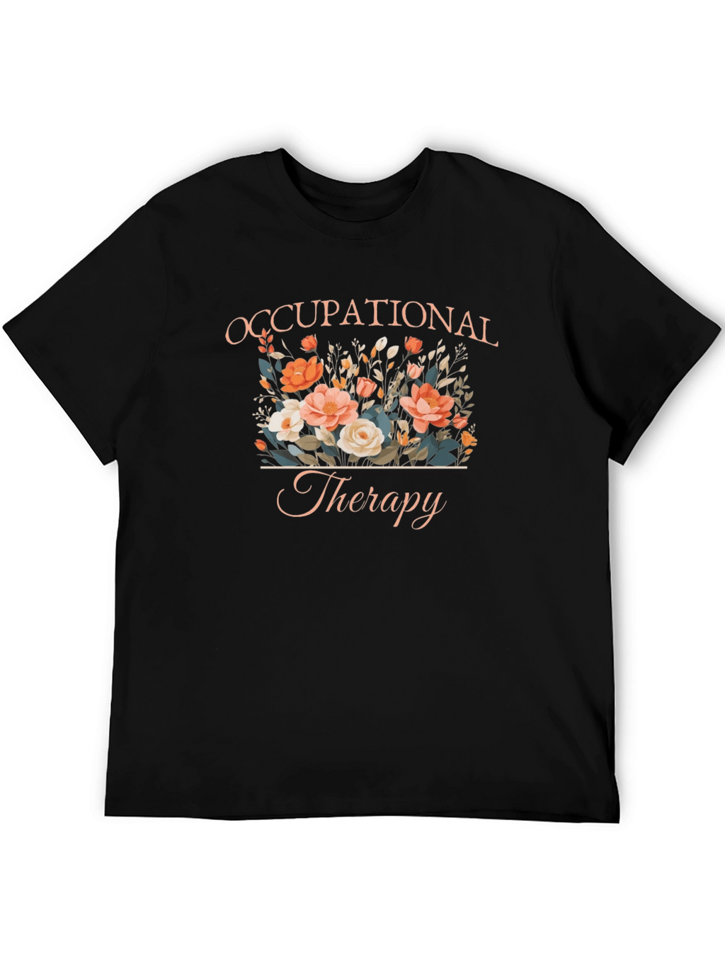 Floral Occupational Therapy T-Shirt
