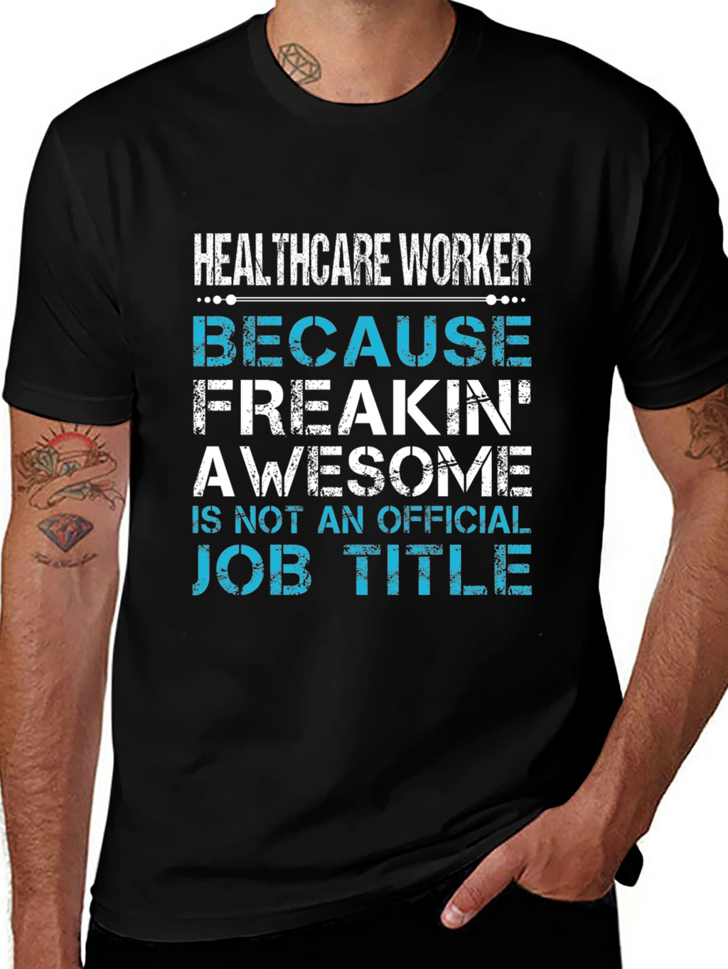 Healthcare Worker Awesome Job Title Black Tee