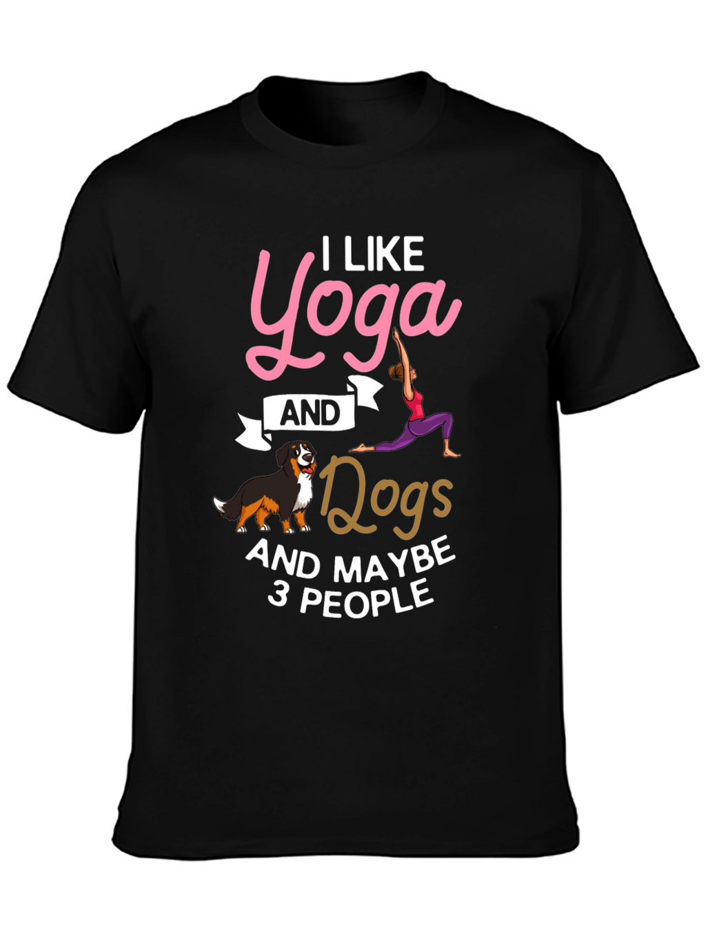 Yoga Dogs & Maybe 3 People Graphic Tee