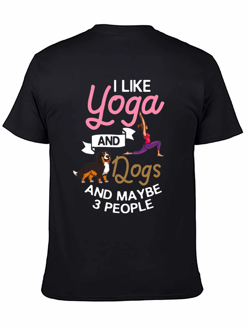 Yoga Dogs & Maybe 3 People Graphic Tee
