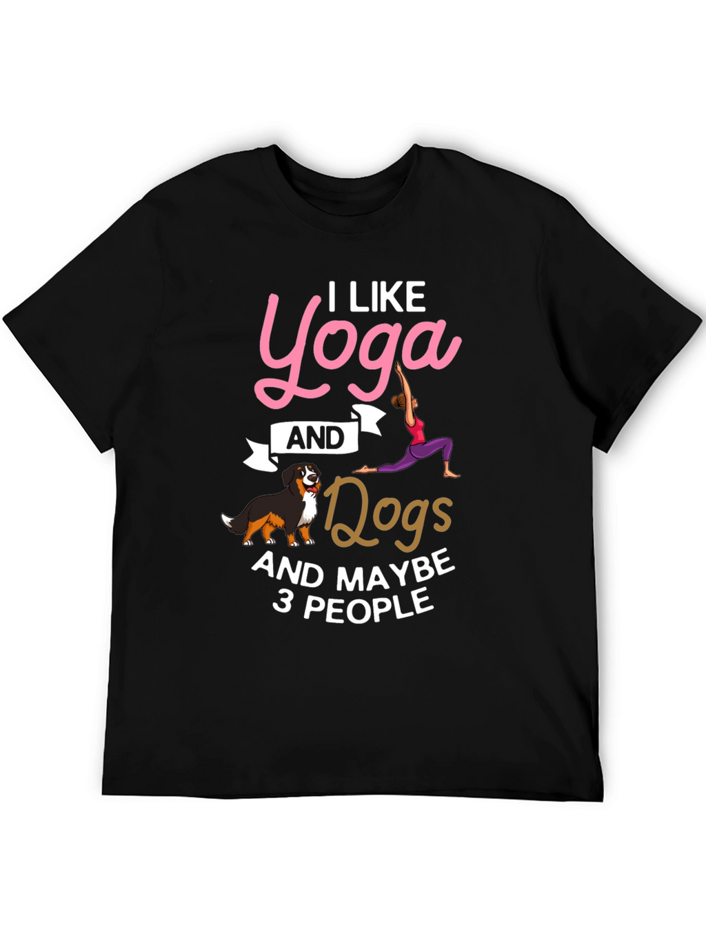 Yoga Dogs & Maybe 3 People Graphic Tee