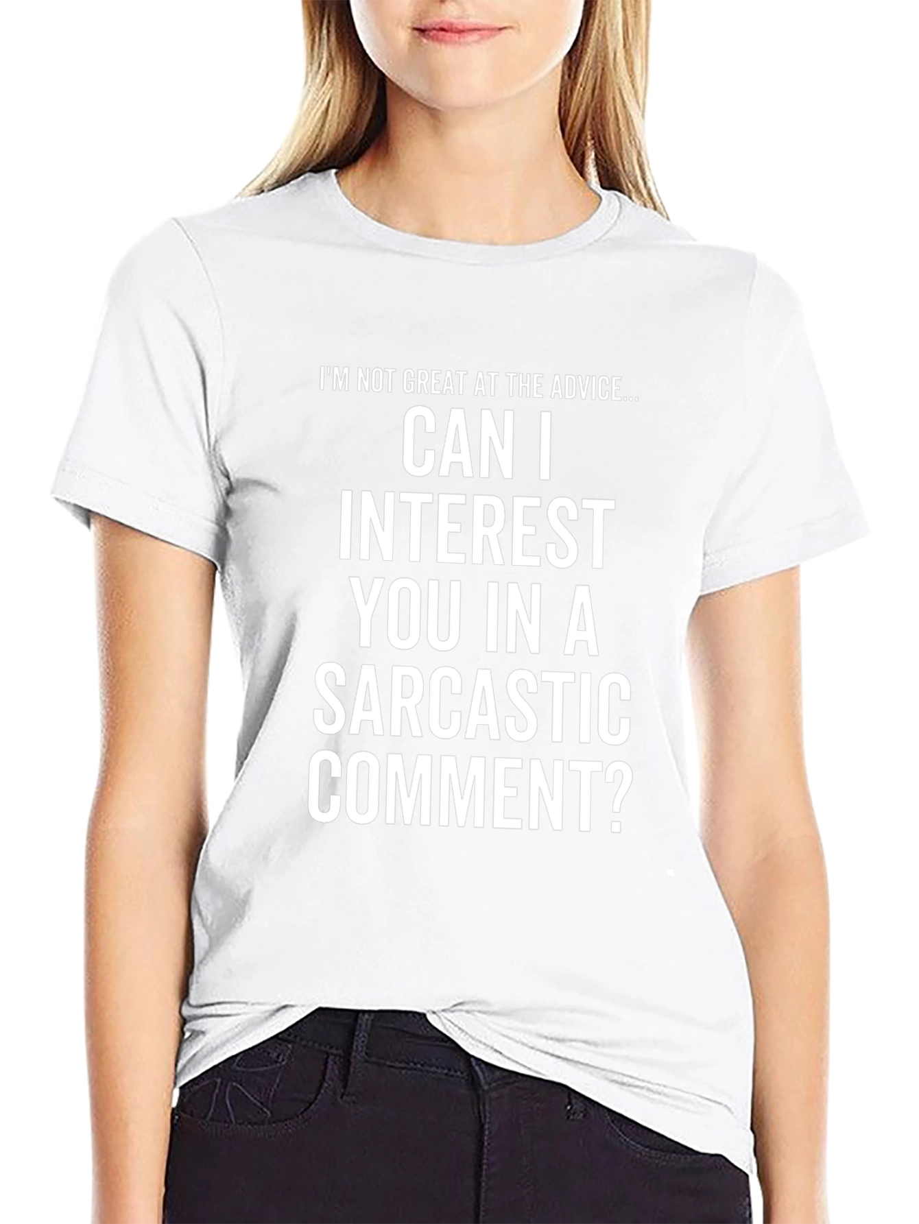 Sarcastic Comment T-Shirt