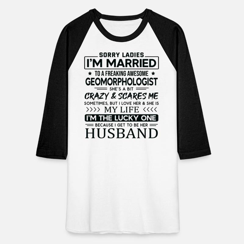 Geomorphologist Funny Saying For Husband
