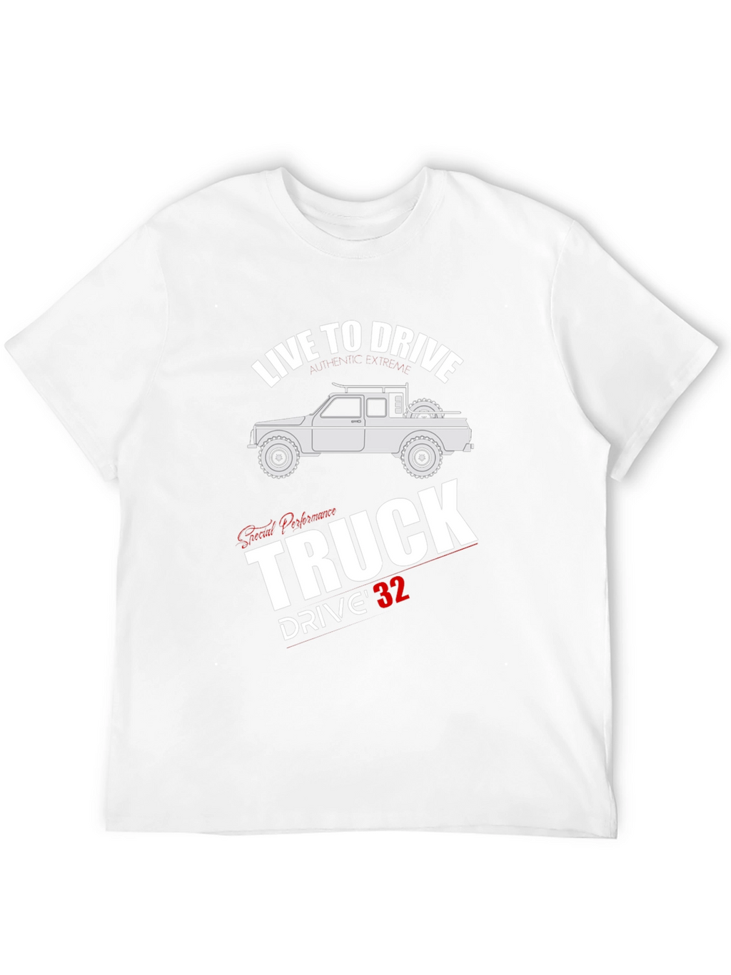 Live To Drive Truck T-Shirt