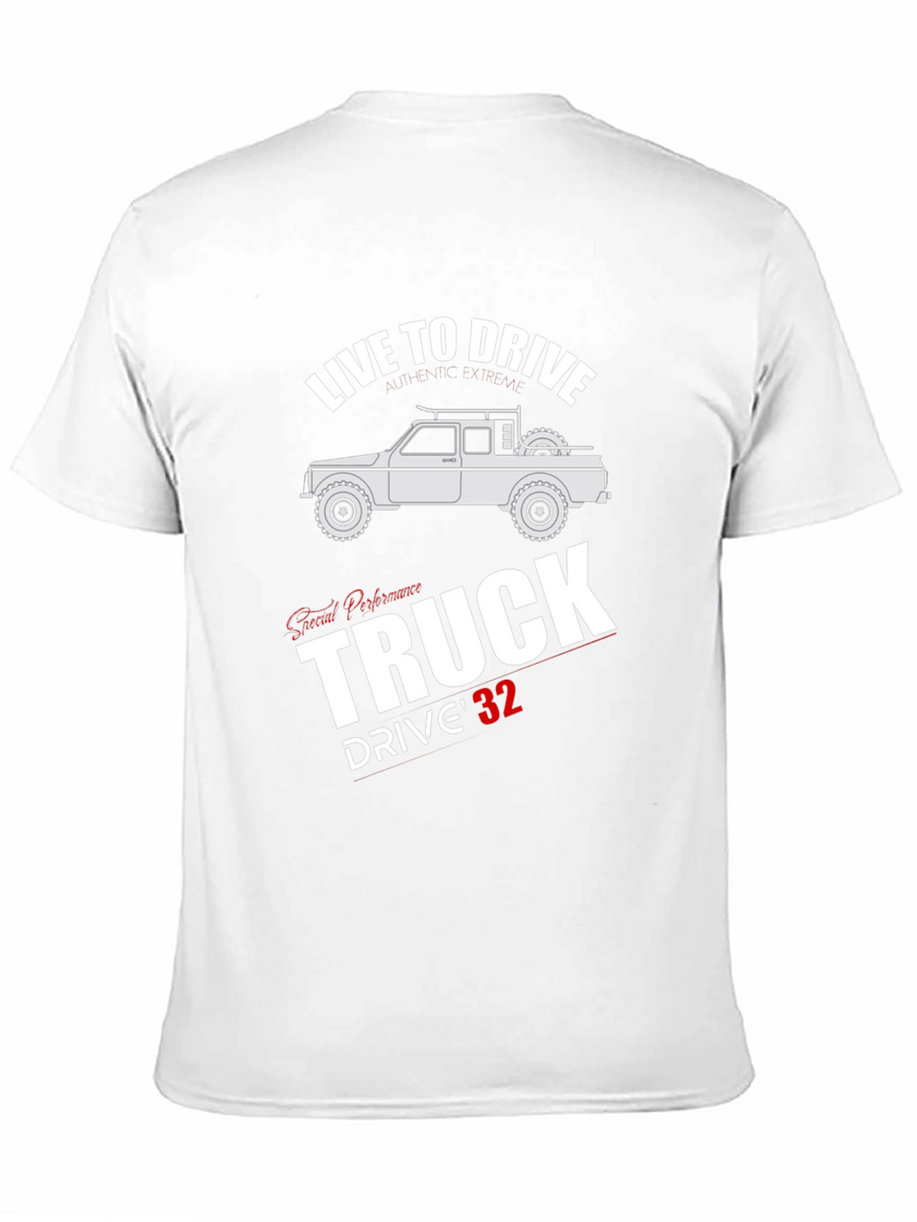 Live To Drive Truck T-Shirt