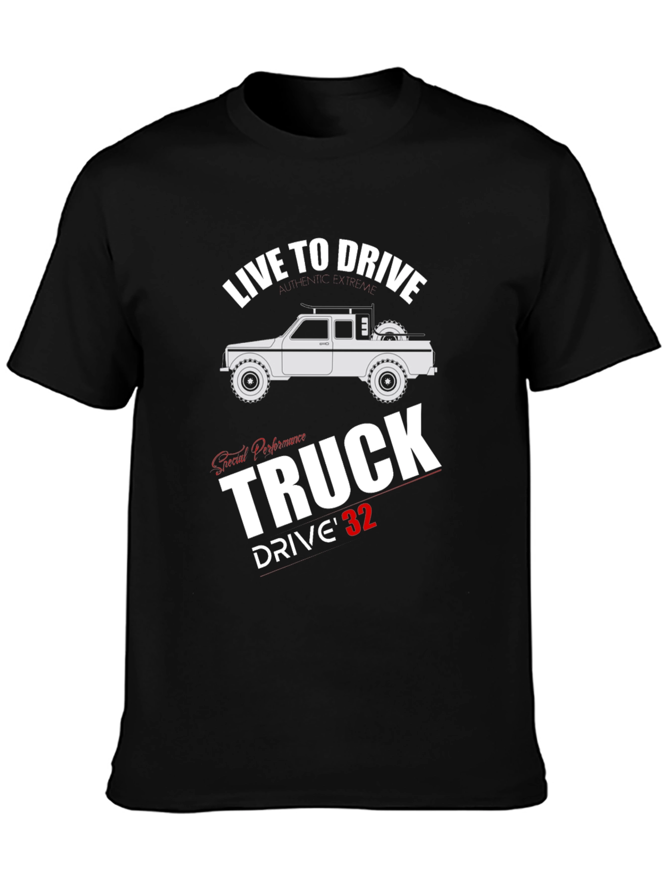 Live To Drive Truck T-Shirt