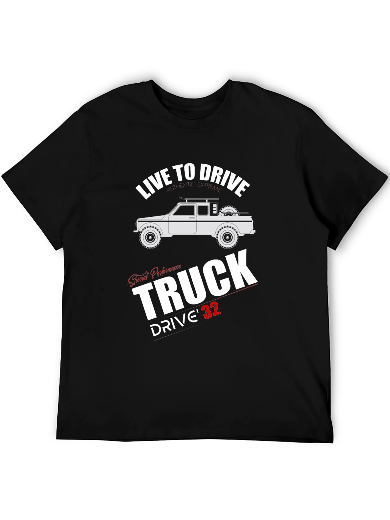 Live To Drive Truck T-Shirt