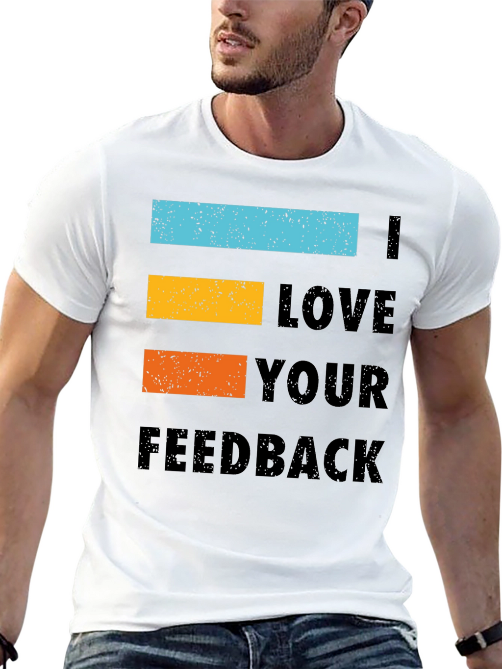 I Love Your Feedback Graphic Tee Shirt - Black