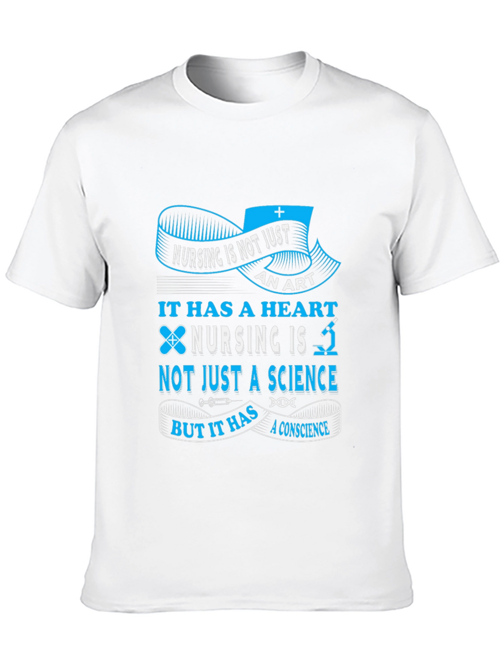 Nursing is Not Just an Art T-Shirt