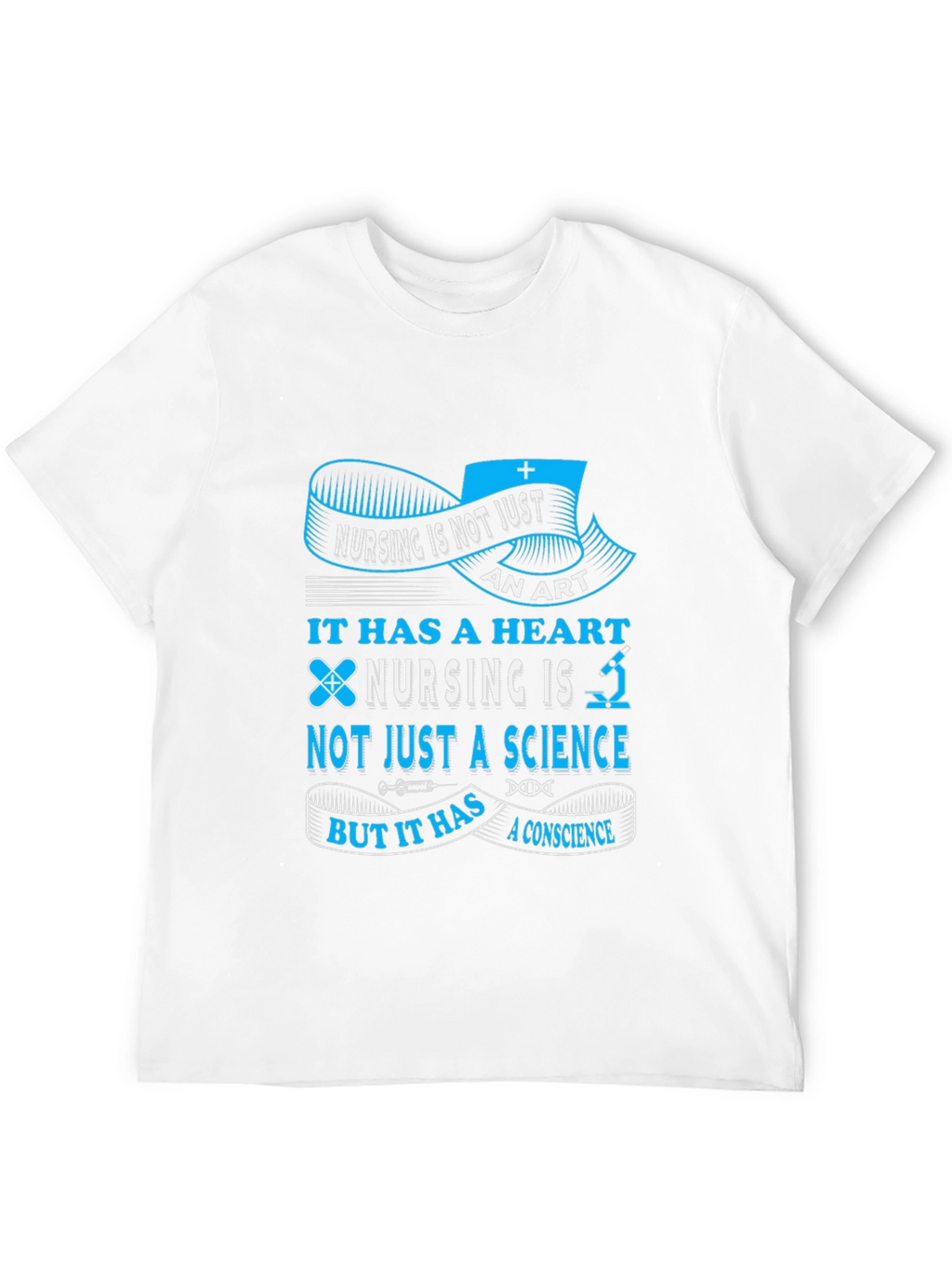 Nursing is Not Just an Art T-Shirt