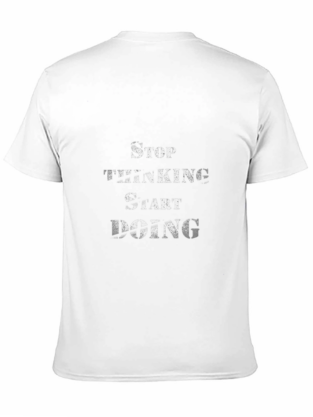 Stop Thinking Start Doing Black T-Shirt