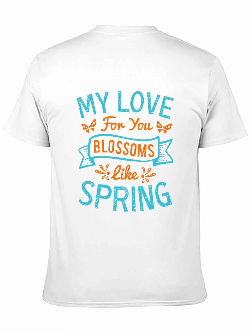 My Love Blossoms Like Spring Graphic Tee