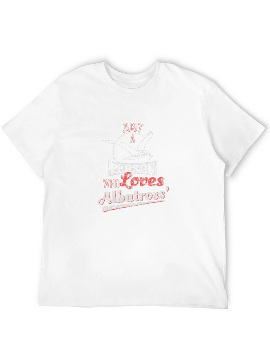 Just a Person Who Loves Albatross T-Shirt