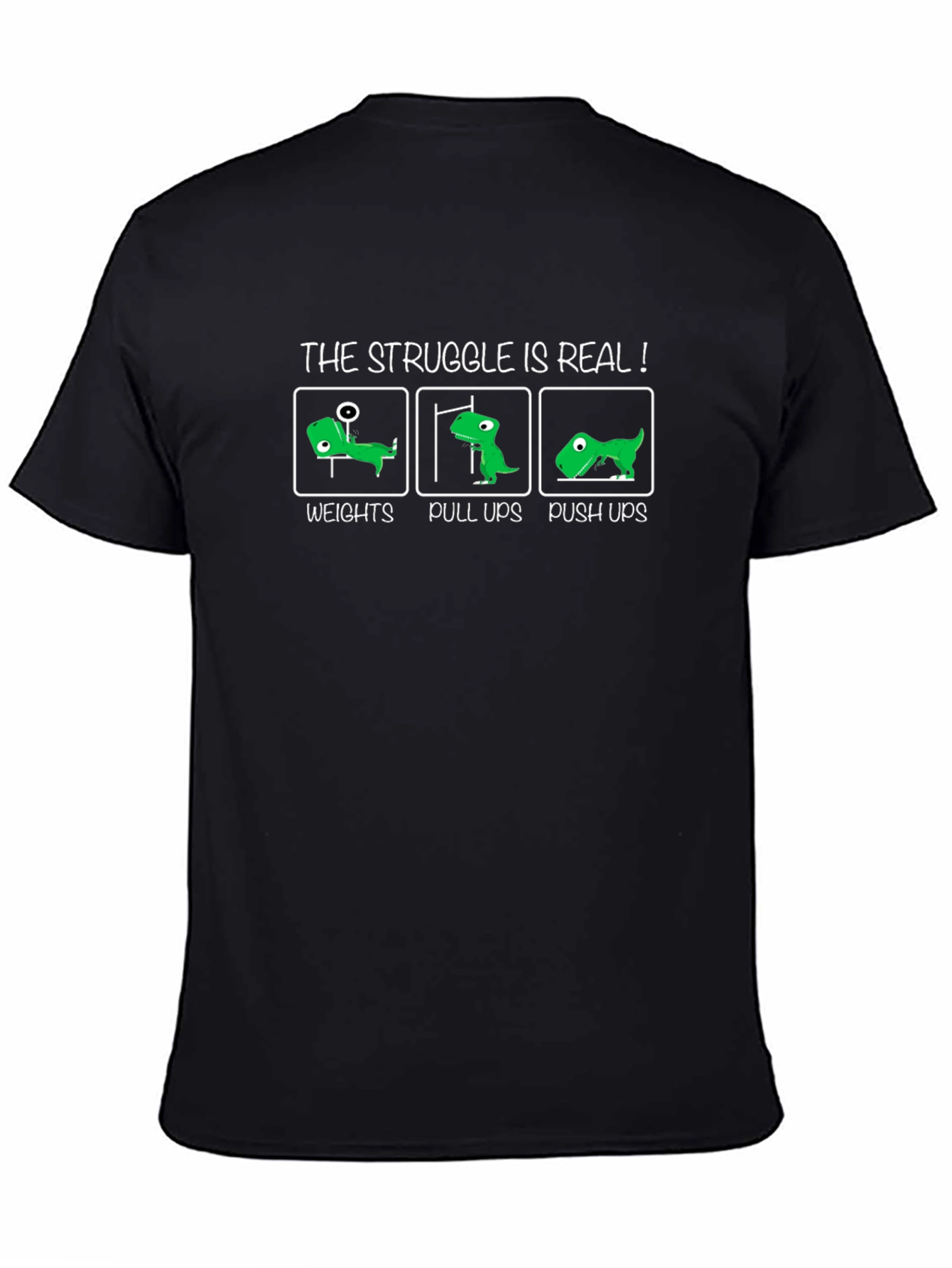 The Struggle is Real! Funny Fitness T-Shirt