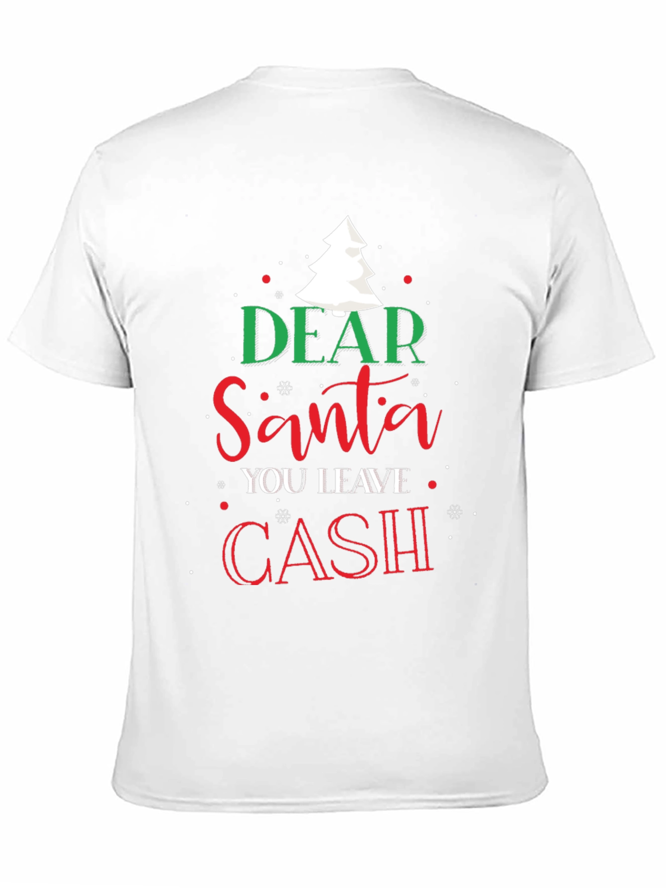 Dear Santa Cash Christmas T-Shirt