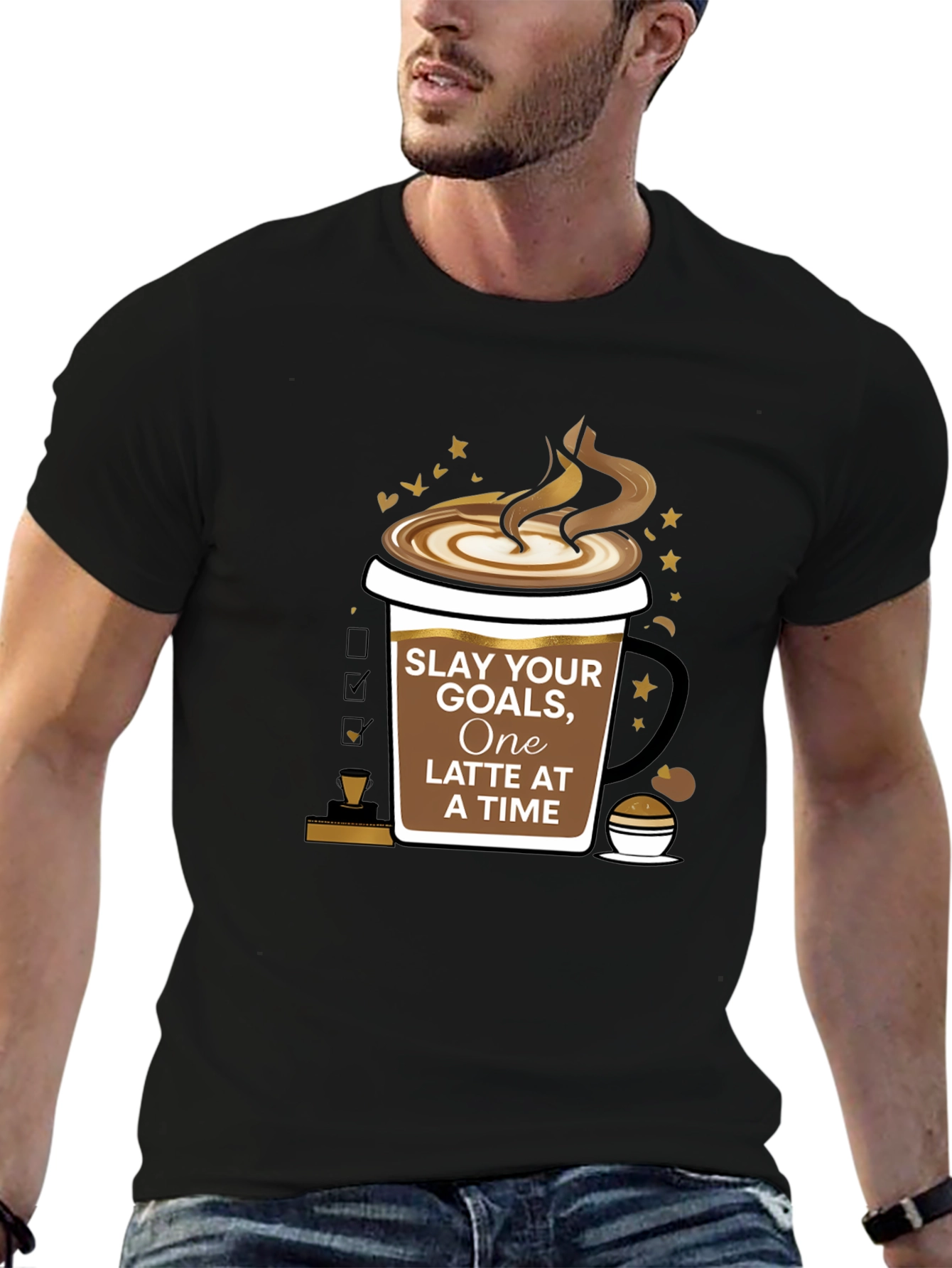 Slay Your Goals Coffee T-Shirt - One Latte at a Time