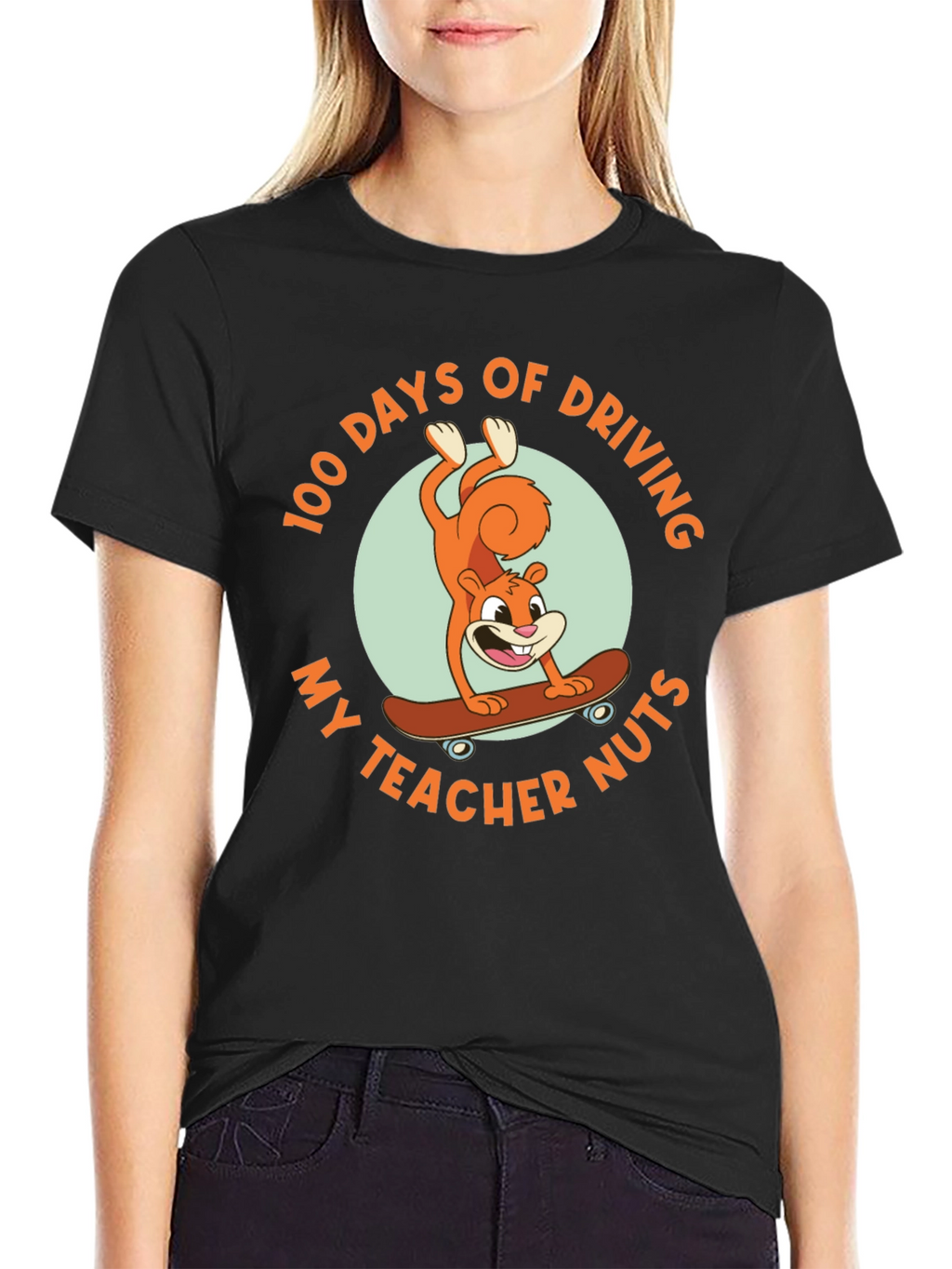 100 Days of Driving My Teacher Nuts T-Shirt