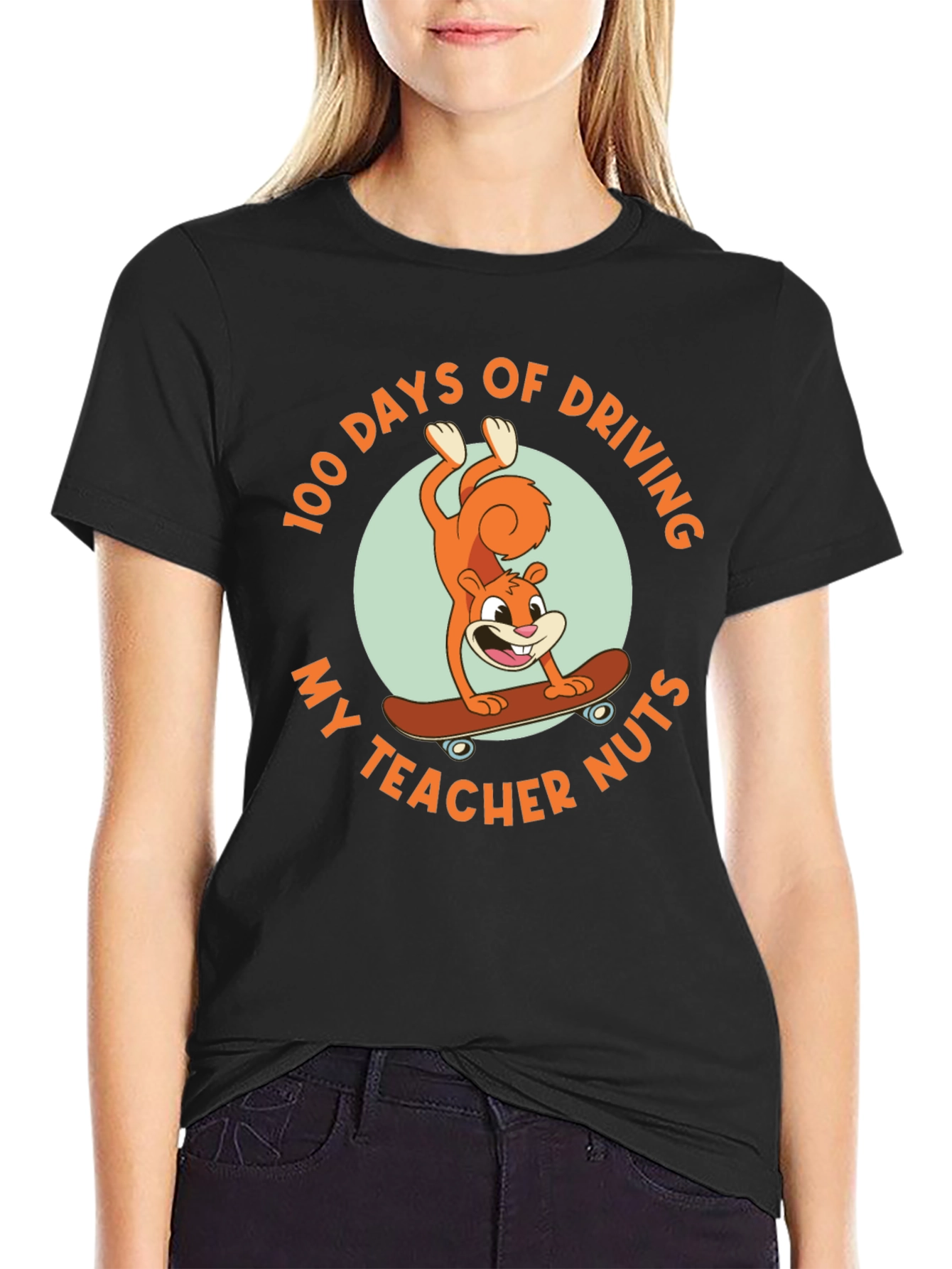 100 Days of Driving My Teacher Nuts T-Shirt