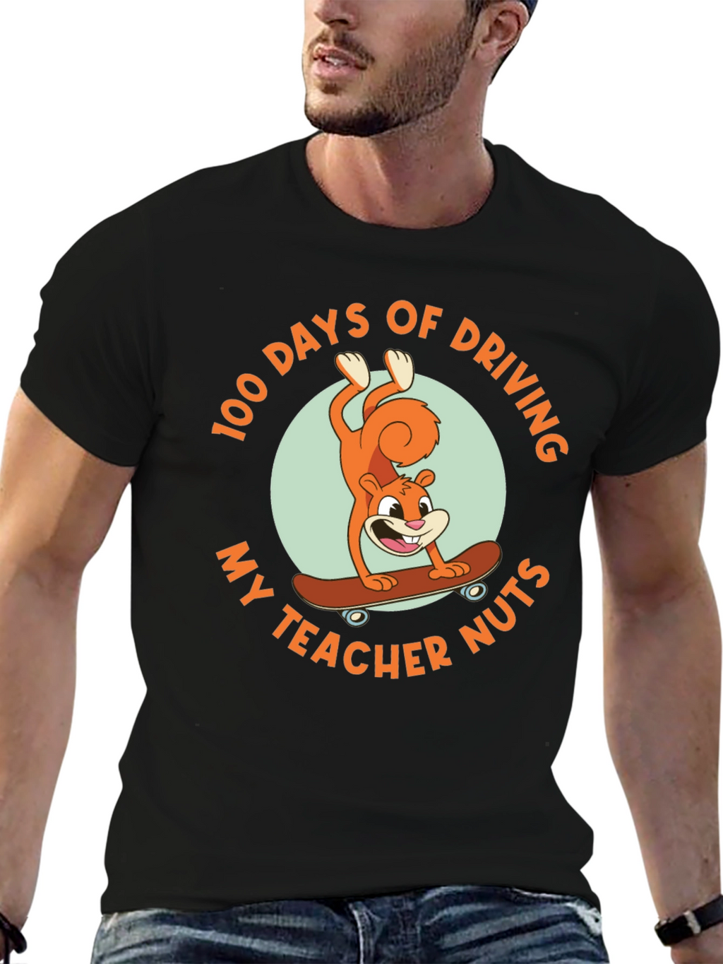 100 Days of Driving My Teacher Nuts T-Shirt